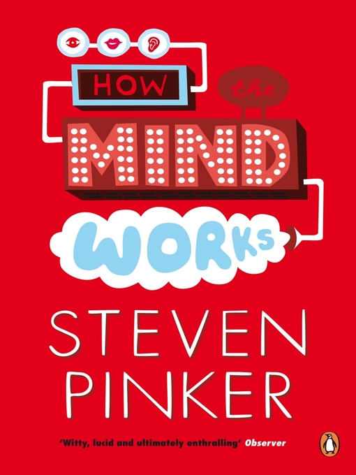 Title details for How the Mind Works by Steven Pinker - Available